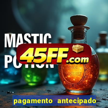 pagamento antecipado na estrela bet